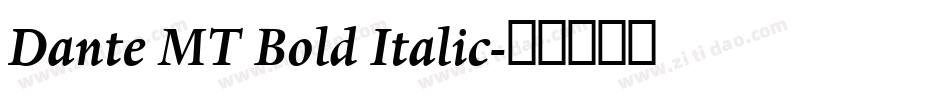 Dante MT Bold Italic字体转换